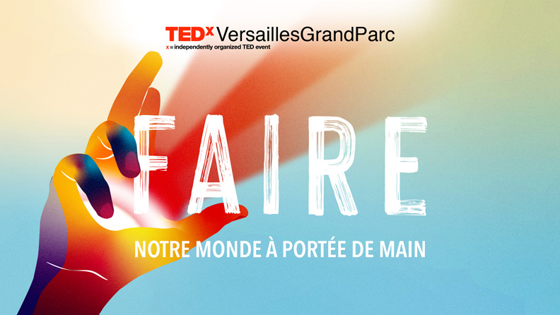 TEDx Versailles Grand Parc 2021